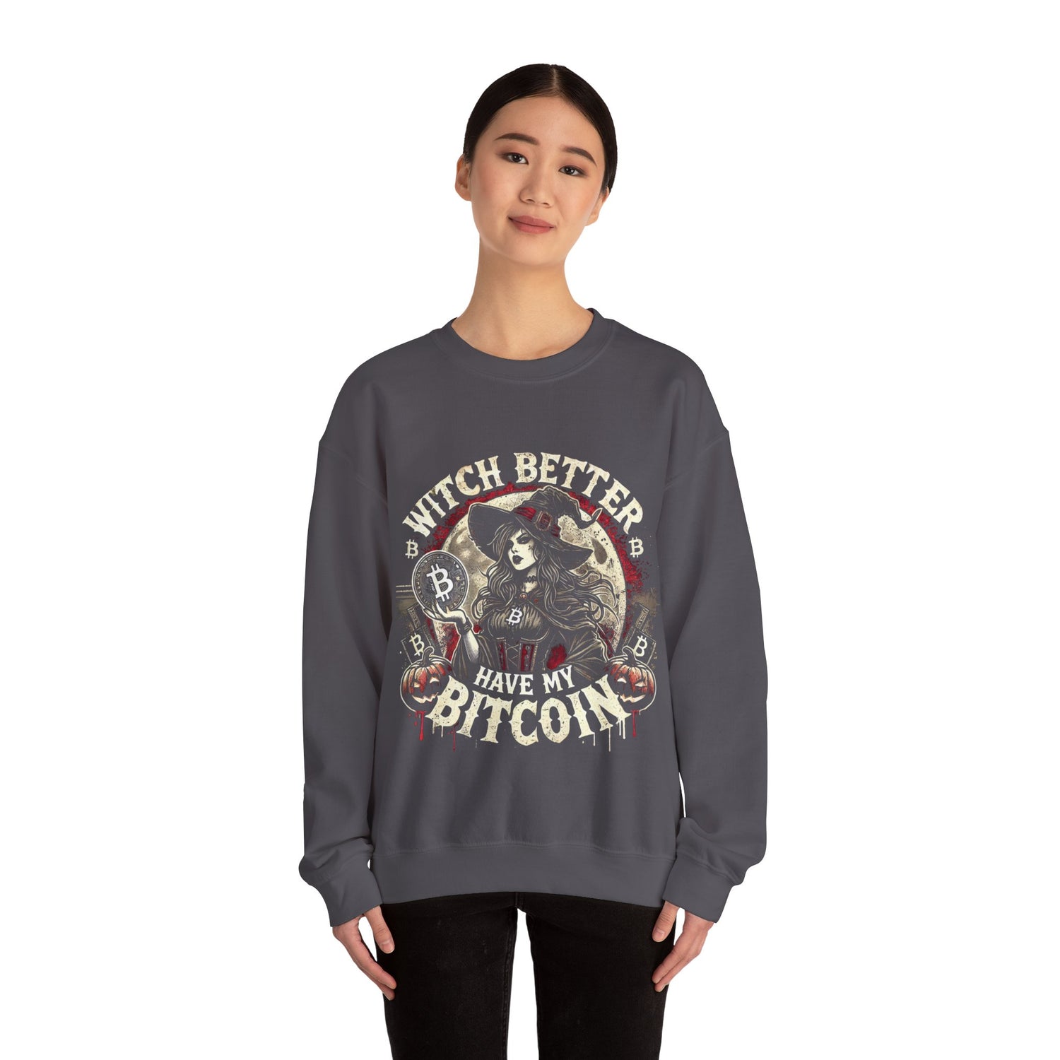 Witch Better Have My Bitcoin Sweatshirt – Unisex Cozy Cotton Blend Crewneck