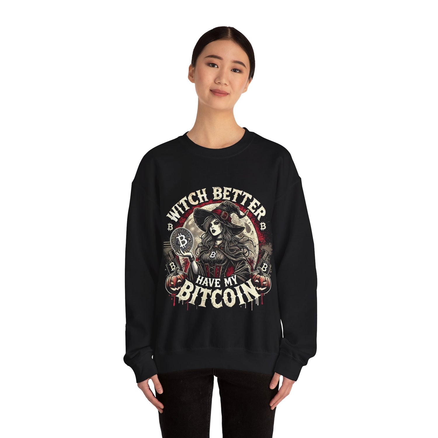 Witch Better Have My Bitcoin Sweatshirt – Unisex Cozy Cotton Blend Crewneck