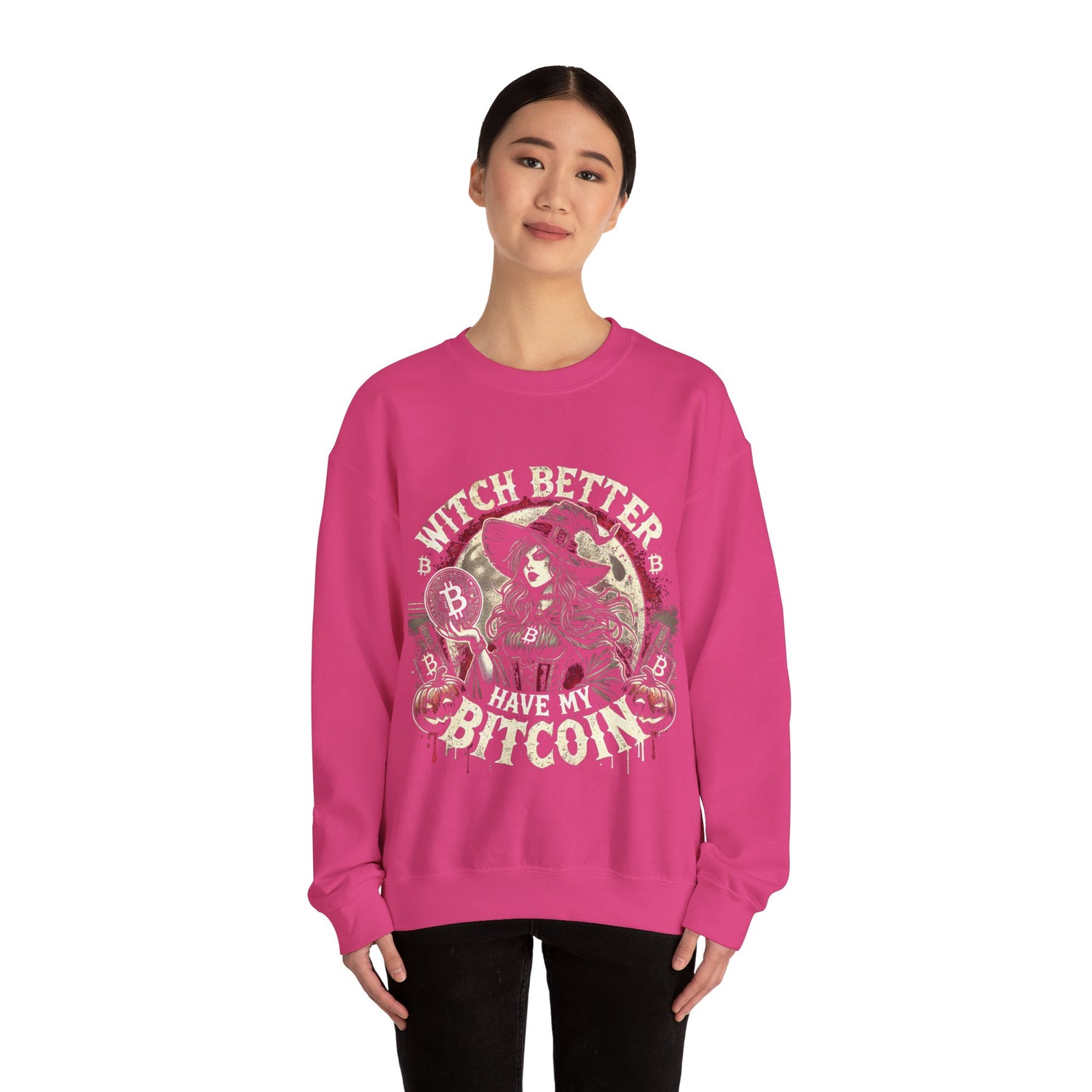 Witch Better Have My Bitcoin Sweatshirt – Unisex Cozy Cotton Blend Crewneck